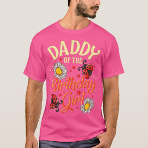 Camiseta Pai da garota de aniversário Ladybug Beetle Bday
