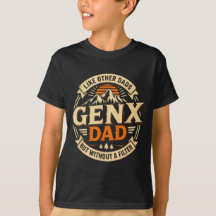 Camiseta Pai da geração x como outros pais, mas sem filtro