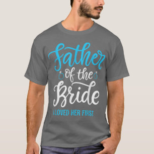 Camiseta Pai da Noiva Eu a amei primeiro 510