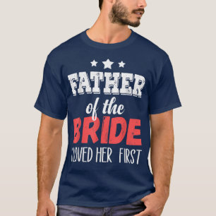 Camiseta Pai da Noiva Eu a Amo Primeiro