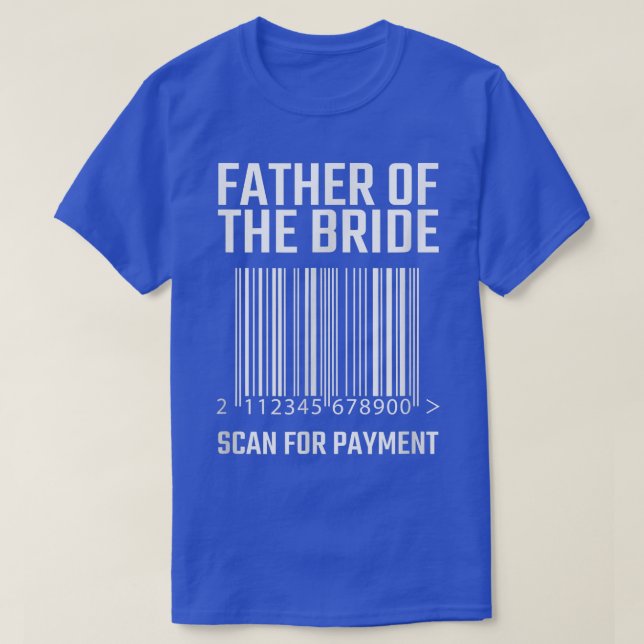 Camiseta Pai Da Noiva Faça O Pagamento Casamento Engraçado (Frente do Design)