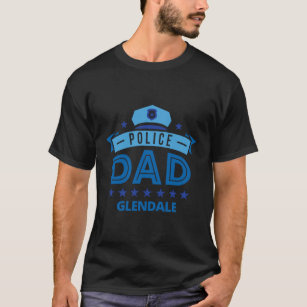 Camiseta Pai Da Polícia Glendale, Presente Da Califórnia Pa