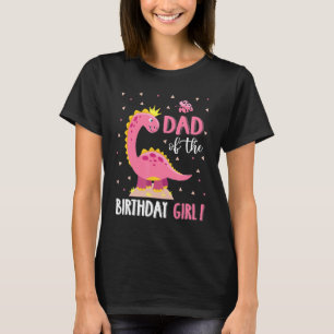 Camiseta Pai Da Rapariga De Aniversário Dinossauro Correspo