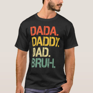 Camiseta Pai Dada Bruh Dia de os pais 2022 2