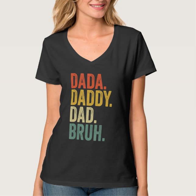 Camiseta Pai Dada Bruh Dia de os pais 4 (Frente)