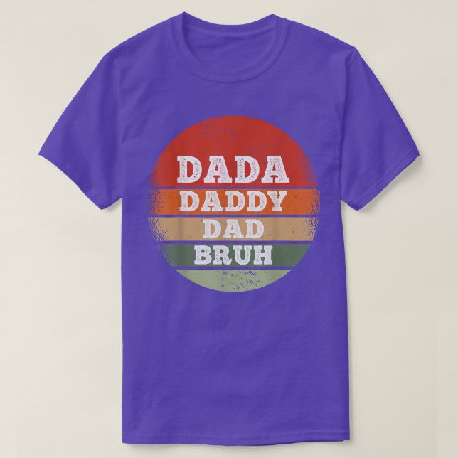 Camiseta Pai Dada Bruh Pai Dia de os pais Engraçado  (Frente do Design)