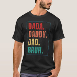 Camiseta Pai Dada Bruh Pai Dia de os pais retrô angustiado
