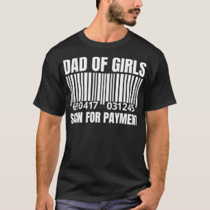 Camiseta Pai das garotas fazem varredura para pagamento