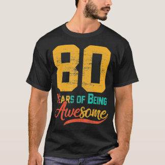 Camiseta pai De Aniversário De 80 De 80 Anos Mãe Avô Homens