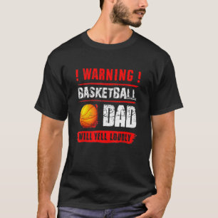 Camiseta Pai De Atenção No Basquete Gritará Loucamente Pais