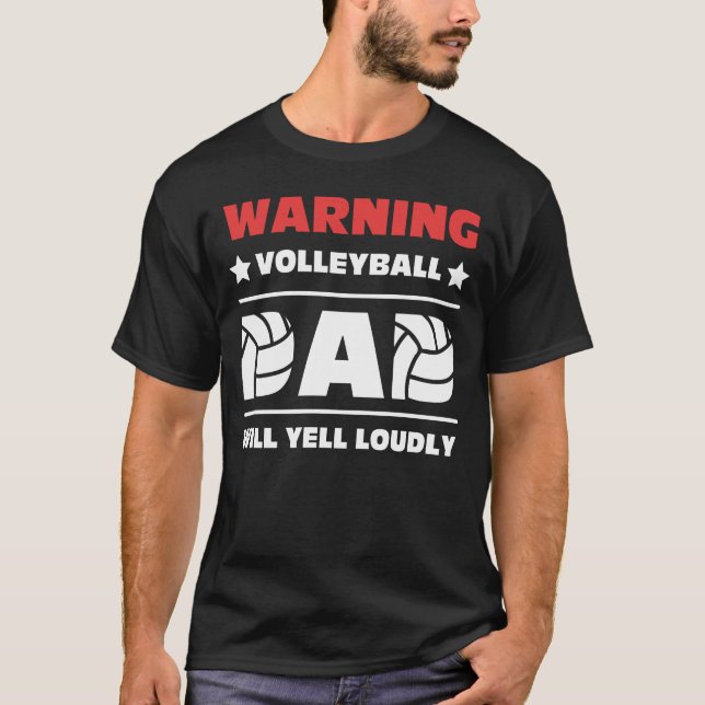 Camiseta Pai De Aviso De Voleibol Gritará Muito (Frente)