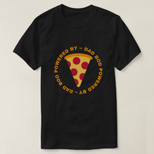 Camiseta Pai De Bacalhau Alimentado Por Pizza