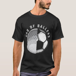 Camiseta Pai de Ballers Engraçado Golfe Soccer Presente de 