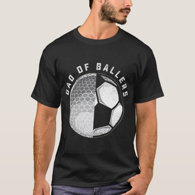 Camiseta Pai de Ballers Engraçado Golfe Soccer Presente de  (Frente)