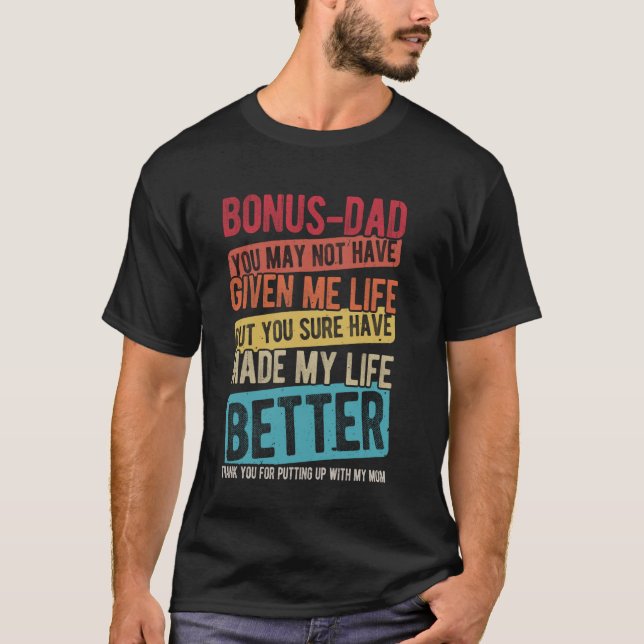 Camiseta Pai DE BÔNUS QUE VOCÊ PODE NÃO TER ME DADO O MELHO (Frente)