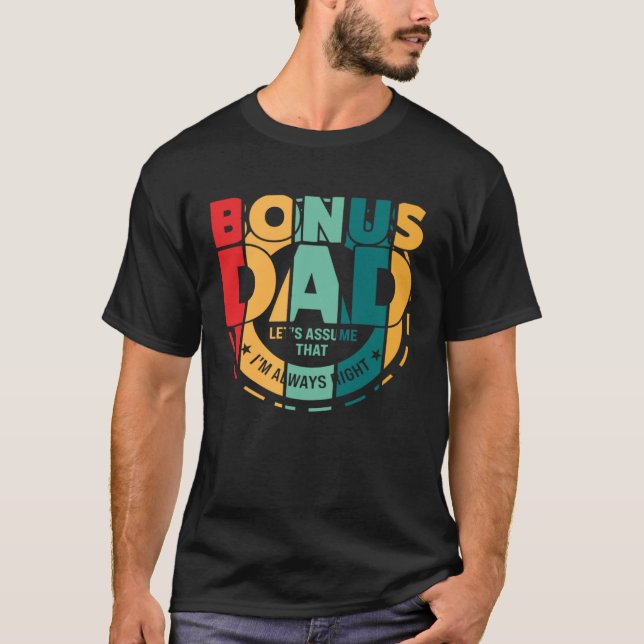 Camiseta pai de bônus, suponhamos que sou sempre o passo ce (Frente)