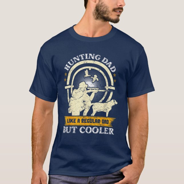 Camiseta Pai de caça como um Pai normal, mas mais frio (Frente)
