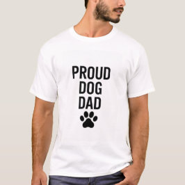 Camiseta Pai de Cachorro Orgulhoso - Presente Engraçado par