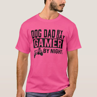 Camiseta Pai De Cachorro Por Dia Gamer Por Dia de os pais N