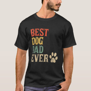Camiseta Pai De Cães Mais Enorme Para Caninos Alguma Vez Pa