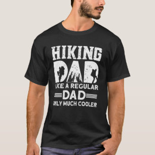 Camiseta Pai De Caminho Como Um Pai Normal Apenas Muito Mai