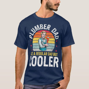 Camiseta Pai De Canalizador, Mas Mais Engraçado, Pai De Ca