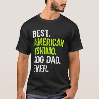 Camiseta Pai de Cão Dia de os pais Eskimo Americano