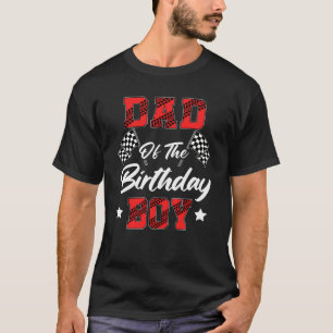 Camiseta Pai De Carro Race Do Poço Da Família Birthday Boy