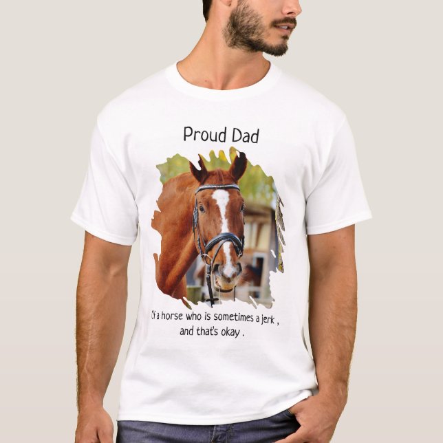 Camiseta Pai De Cavalo Engraçado Dizendo - Fóco Sobre Caval (Frente)