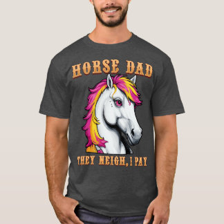 Camiseta Pai De Cavalo Perto Eu Pago, Engraçado, Equestre
