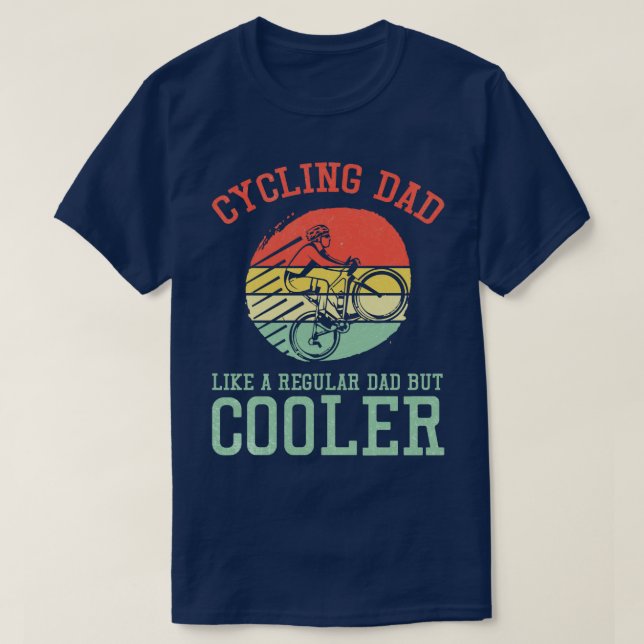 Camiseta Pai De Ciclo Como Um Pai Regular, Mas Mais Frio (Frente do Design)