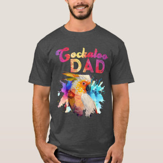 Camiseta Pai de Cockatoo Amante de pássaros Cockatoos Amigo