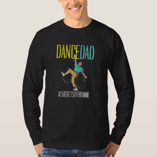 Camiseta Pai De Dança Ela Recebe De Mim (Frente)