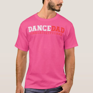 Camiseta Pai De Dança Ela Recebe De Mim Pai De Prop Engraça