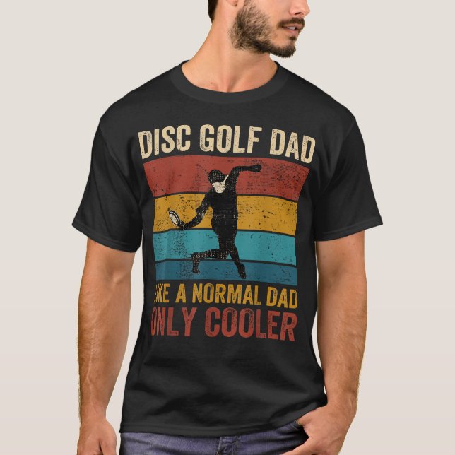 Camiseta Pai de Disco Golf Como Um Pai Normal Só Que Mais L (Frente)