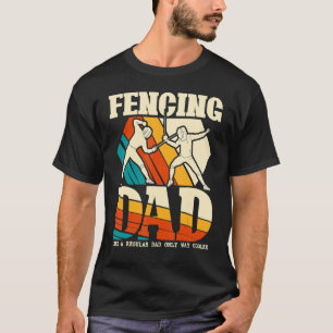 Camiseta Pai de esgrima Saber Epee Fencer Dia de os pais