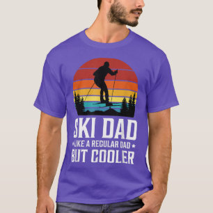 Camiseta Pai De Esqui Como Um Pai Regulador Mas Um Dia de o