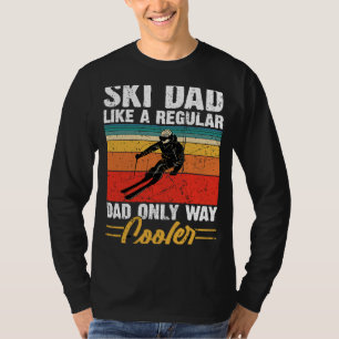 Camiseta Pai De Esqui Como Um Pai Regular Apenas Muito Mais