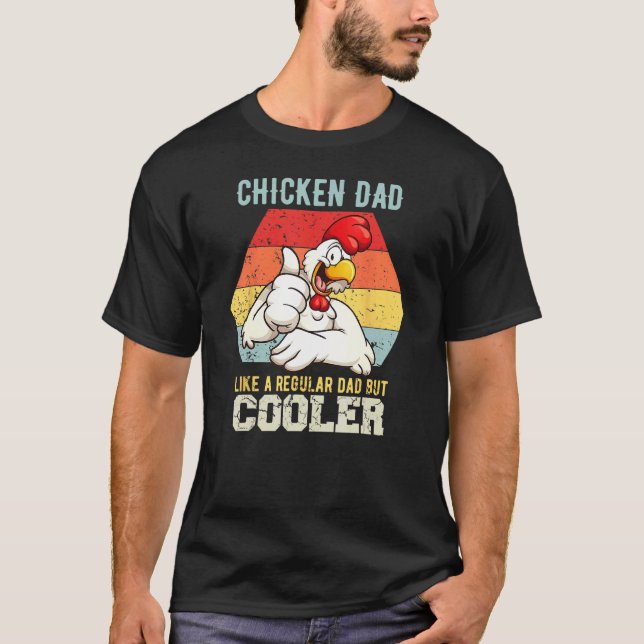 Camiseta Pai de Frango Como Um Pai Normal Fazendeiro Avicul (Frente)