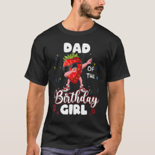 Camiseta Pai De fruta Da Garota De Aniversário, Morango Dab