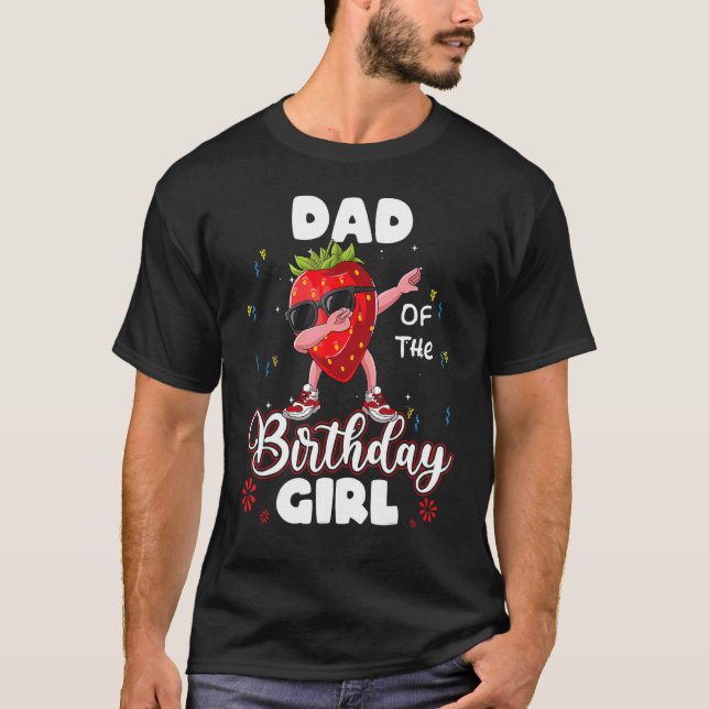 Camiseta Pai De fruta Da Garota De Aniversário, Morango Dab (Frente)