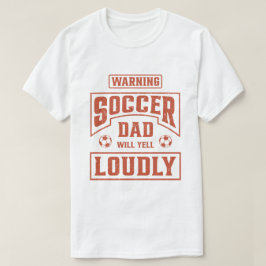 Camiseta Pai De Futebol Gritará Alto