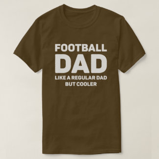 Camiseta Pai De Futebol Legal Engraçado De Futebol
