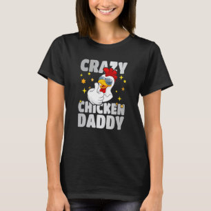 Camiseta Pai de galinha louco