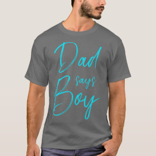 Camiseta Pai de gênero diz que menino que combina com a fam
