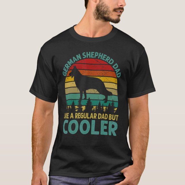 Camiseta Pai De german shepherd Como Um Pai Normal, Mas Mai (Frente)