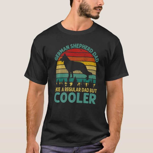 Camiseta Pai De german shepherd Como Um Pai Normal, Mas Mai (Frente)