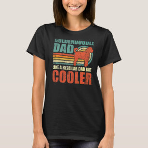 Camiseta Pai De Goldendoododle Como Um Pai Regular Mas Frio