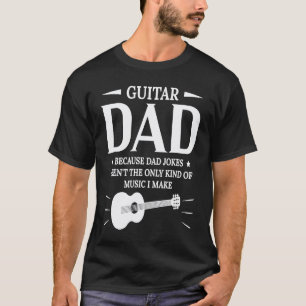 Camiseta Pai de Guitarra Porque As Piadas de Pai Não São o