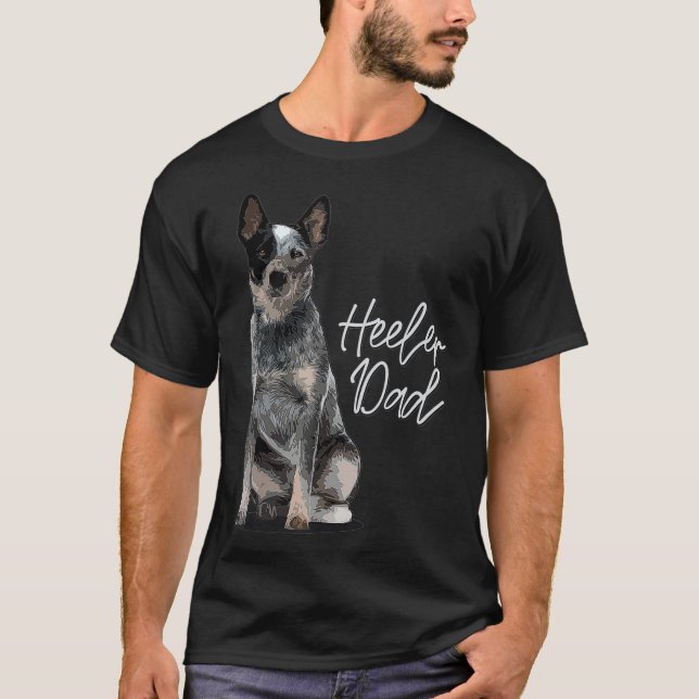 Camiseta Pai de Heeler I Gado Australiano I Doméstico (Frente)